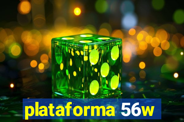 plataforma 56w