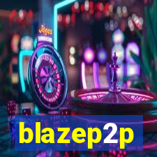 blazep2p