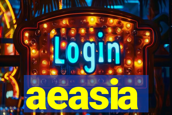 aeasia