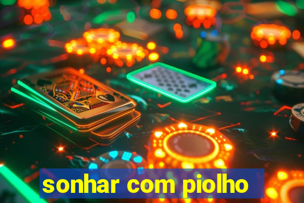 sonhar com piolho