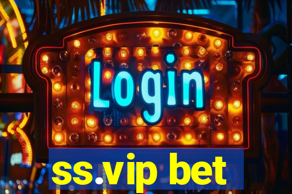 ss.vip bet