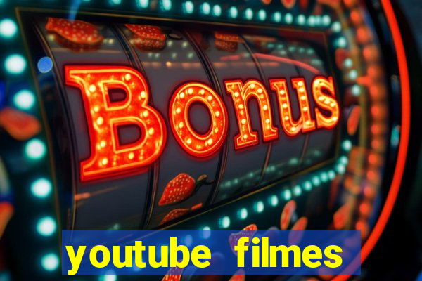 youtube filmes completos dublados gratis faroeste antigos