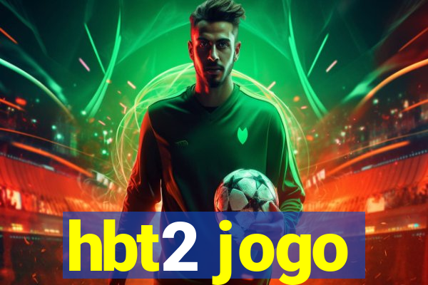 hbt2 jogo