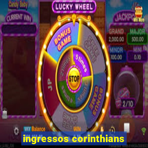 ingressos corinthians