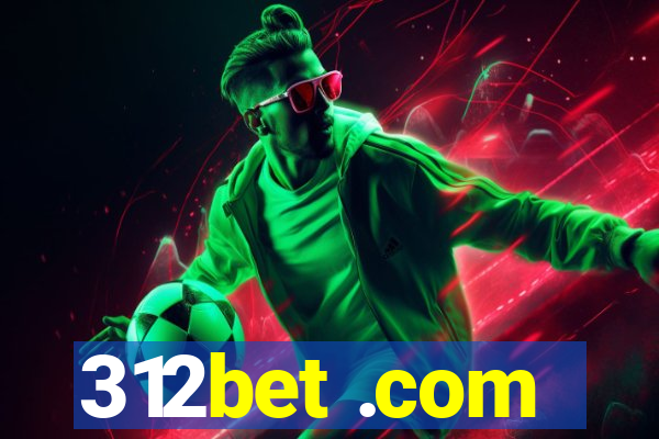 312bet .com