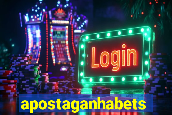 apostaganhabets