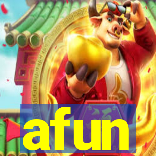 afun