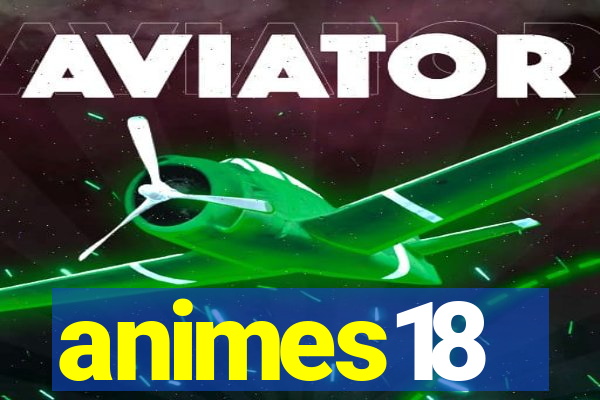 animes18