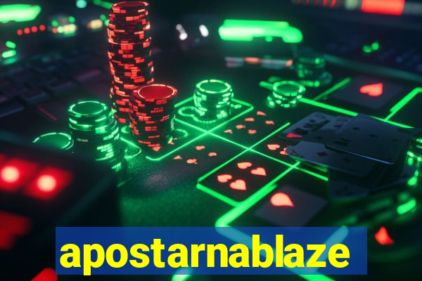 apostarnablaze