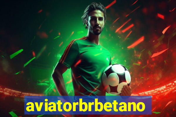 aviatorbrbetano