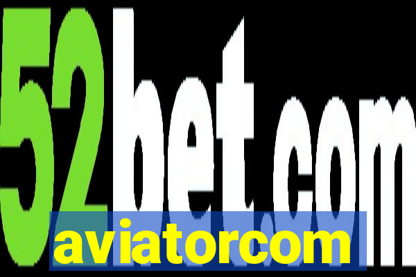 aviatorcom