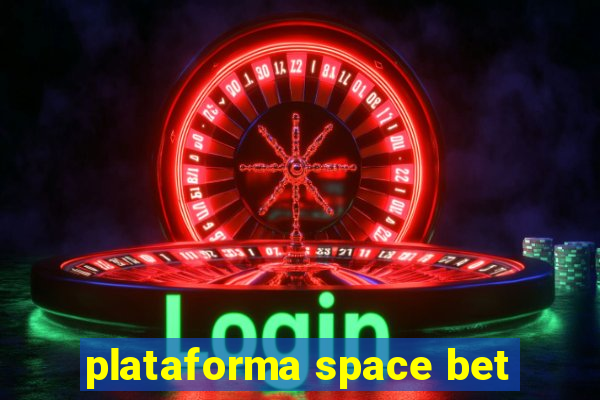 plataforma space bet