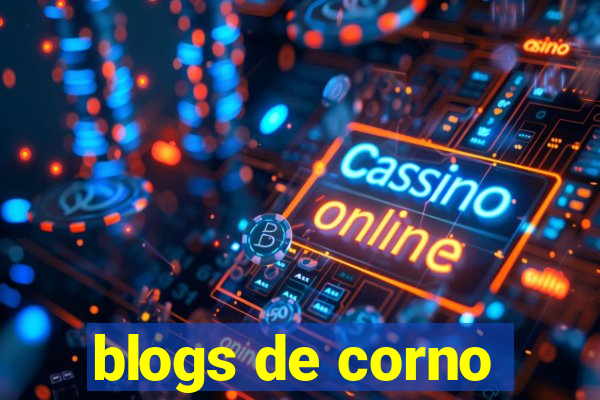 blogs de corno