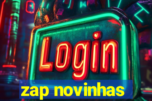 zap novinhas