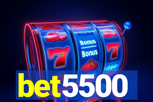 bet5500