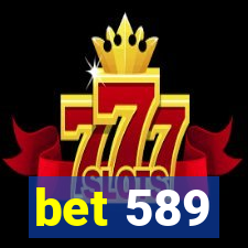 bet 589