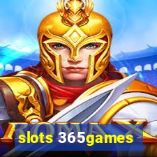 slots 365games