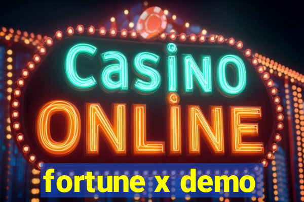 fortune x demo