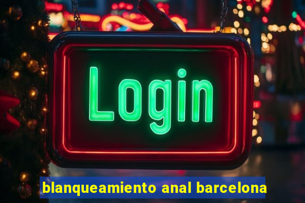 blanqueamiento anal barcelona