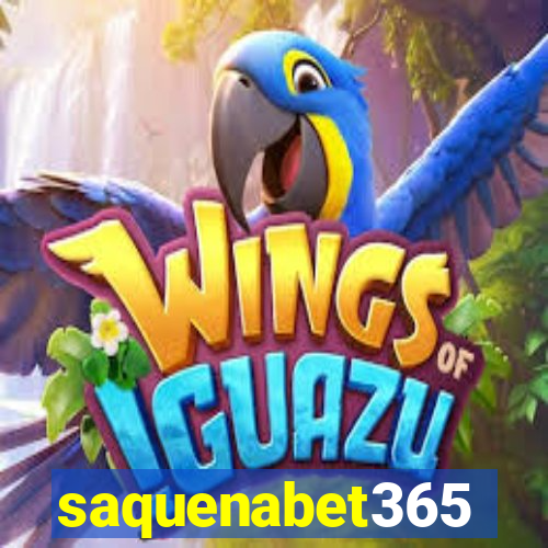 saquenabet365