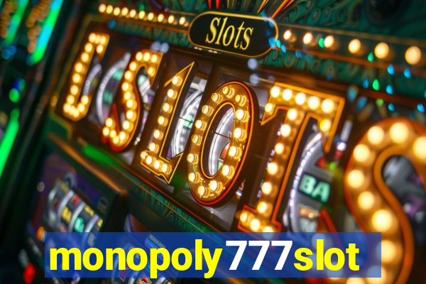 monopoly777slots.com