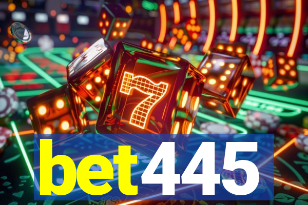 bet445