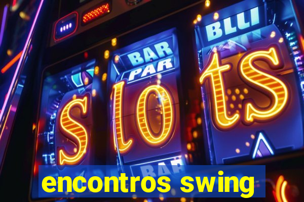 encontros swing