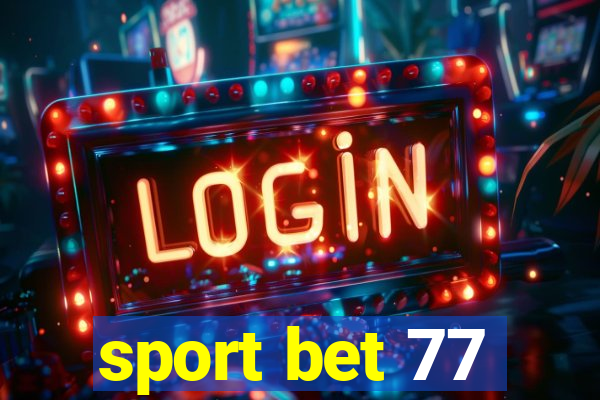 sport bet 77