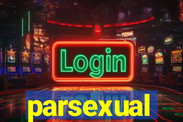 parsexual