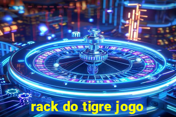 rack do tigre jogo