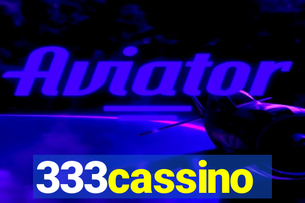 333cassino