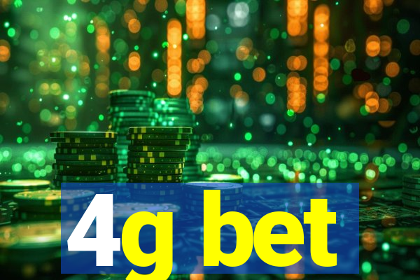 4g bet