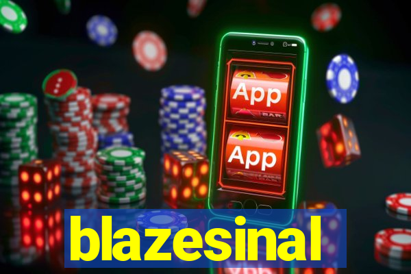 blazesinal