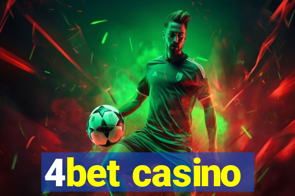 4bet casino