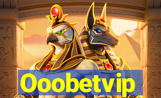 Ooobetvip