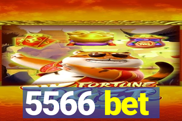 5566 bet