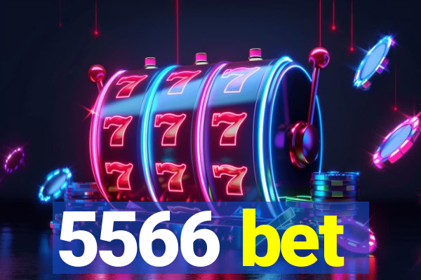 5566 bet