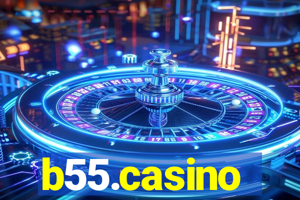 b55.casino