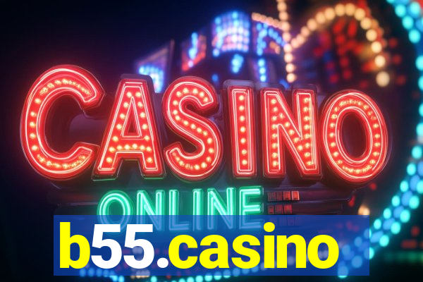 b55.casino