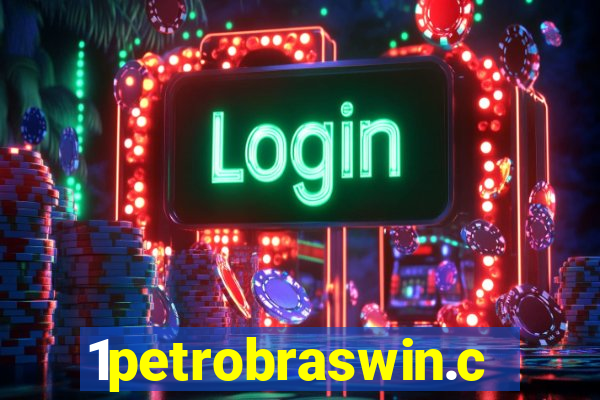 1petrobraswin.com