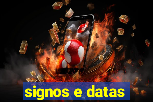 signos e datas