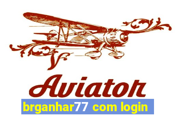 brganhar77 com login