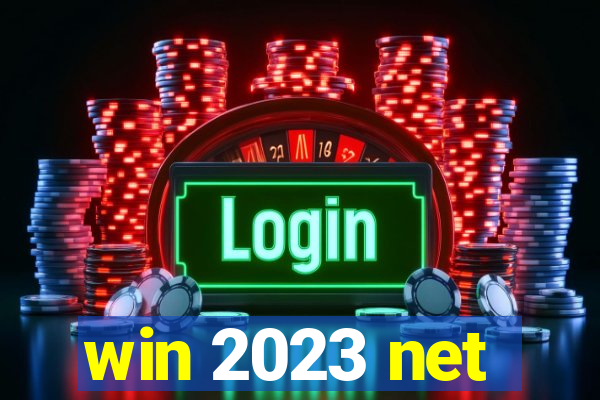 win 2023 net