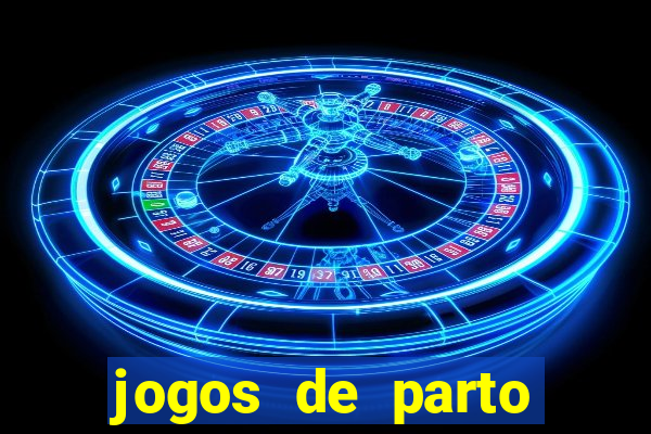 jogos de parto normal realista