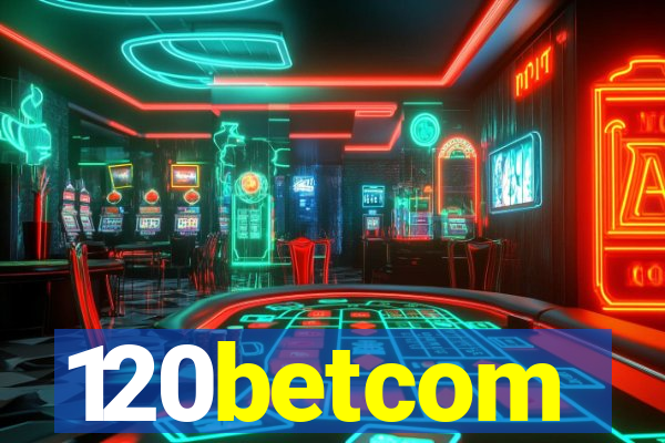 120betcom