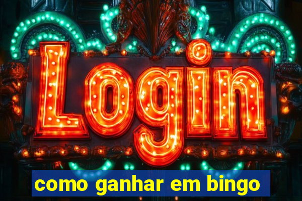 como ganhar em bingo