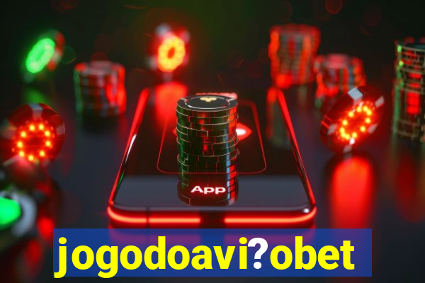 jogodoavi?obet