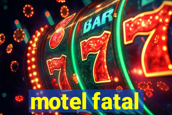 motel fatal