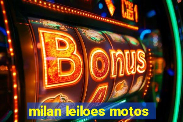 milan leiloes motos