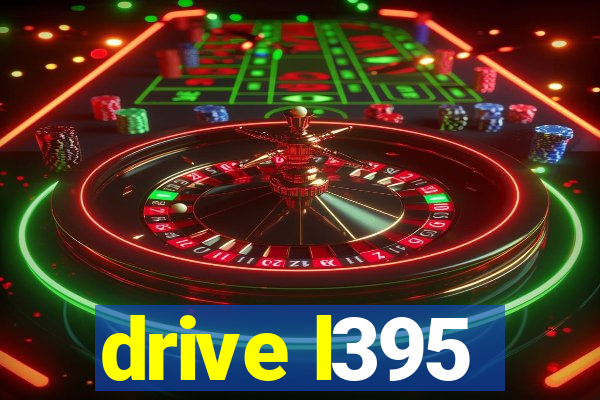 drive l395